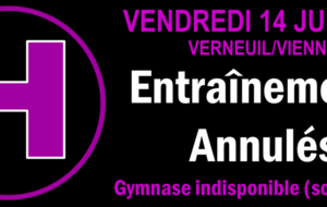 VENDREDI 14 JUIN : Entraînements annulés